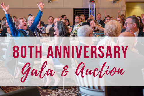 80th Anniversary Gala & Auction